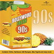 Bollywood Fresh - 90s Served Chilled | Chitra