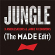 Jungle (The MADE Edit) | X Ambassadors