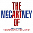 Hello Goodbye (The Art Of McCartney) | The Cure