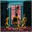 Pola | Jabberwocky