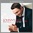 A Christmas Gift To You (Platinum Edition) | Johnny Reid