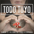 Todo Tuyo | Banda El Recodo De Cruz Lizárraga