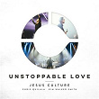 Unstoppable Love (Live) | Jesus Culture