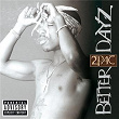 Better Dayz | Tupac Shakur (2 Pac)