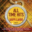 All Time Hits – Bappi Lahiri, Vol. 2 | Bappi Lahiri