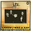 I Knew I Was A Rat | Life