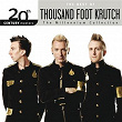 20th Century Masters - The Millennium Collection: The Best Of Thousand Foot Krutch | Thousand Foot Krutch