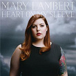 Heart On My Sleeve | Mary Lambert