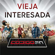 Vieja Interesada | Código Fn