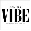 Vibe (Remixes) | John Dahlback
