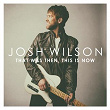 No More | Josh Wilson