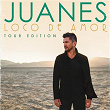 Loco De Amor (Tour Edition) | Juanes
