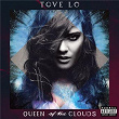 Queen Of The Clouds (Blueprint Edition) | Tove Lo