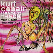 Montage Of Heck: The Home Recordings | Kurt Cobain