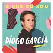 O Que Eu Sou | Diogo Garcia