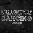 Dancing (Again!) | Eats Everything