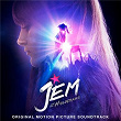 Jem And The Holograms (Original Motion Picture Soundtrack) | Hilary Duff