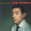 L'étonnant Serge Gainsbourg (N°3) | Serge Gainsbourg
