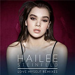 Love Myself (Remixes) | Hailee Steinfeld