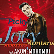 Picky (Remixes) | Joey Montana