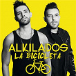 La Bicicleta | Alkilados