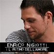 Il Ritmo Dell'amore | Enrico Nigiotti