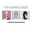 Anthology - A Very British Synthesizer Group (Deluxe) | The Human League