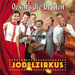 Jodelzirkus | Oesch S Die Dritten