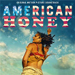 American Honey (Original Motion Picture Soundtrack) | Quigley