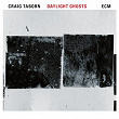Daylight Ghosts | Craig Taborn