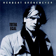 Total egal (Remastered 2016) | Herbert Grönemeyer