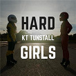 Hard Girls (Joe Stone Remix) | Kt Tunstall