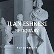 Eshkeri: Reliquary (For Burberry) | Ilan Eshkeri