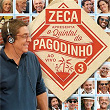 Zeca Apresenta: Quintal Do Pagodinho 3 (Ao Vivo) | Zeca Pagodinho