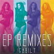 EP Remixes | Gabily