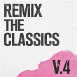 Remix The Classics (Vol. 4) | Blackstreet