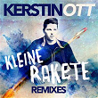 Kleine Rakete (Remixes) | Kerstin Ott