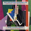 Ballads Of The Pleasant Life: Kurt Weill, Weimar And Exile | Peter Coleman Wright
