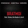 Bratmoi (Remix) | Frenkie