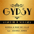 Gypsy (Catch Me If You Can) | Norda