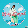 Bring It Back | Lil Yachty