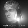 Look Like Lovers (The Remixes) | Erik Rapp