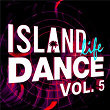 Island Life Dance (Vol. 5) | Loote