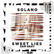 Sweet Lies | Solano
