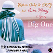 Big One (BBK Remix) | Stephen Oaks