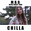 M.B.D (Métro boulot dodo) | Chilla