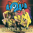 Bumble Bees | Aqua