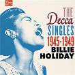 The Decca Singles Vol. 1: 1945-1949 | Billie Holiday