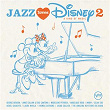 Jazz Loves Disney 2 - A Kind Of Magic | Bebel Gilberto
