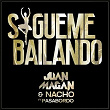 Sígueme Bailando | Juan Magán